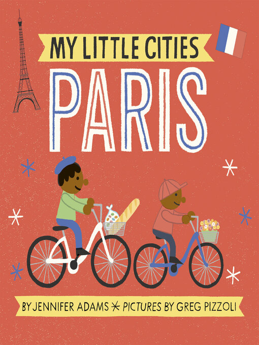 Title details for My Little Cities: Paris by Jennifer Adams - Available